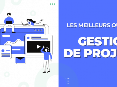 Comparatif meilleurs outils de gestion de projet